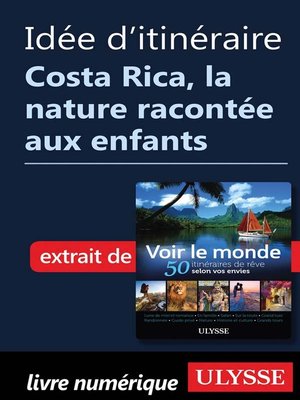 cover image of Idée d'itinéraire Costa Rica, la nature racontée aux enfants